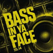 VA - Bass In Ya Face Vol. 14 (2026)