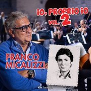 Franco Micalizzi - Io, proprio io Vol. 2 (2026)