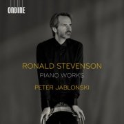 Peter Jablonski - Stevenson: Piano Works (2024) [Hi-Res]