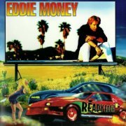 Eddie Money - Ready Eddie (1999)