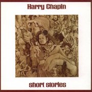 Harry Chapin - Short Stories (2002)