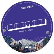 Buddynice - Begin To Begin (2021)