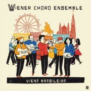 Wiener Choro Ensemble - Viena Brasileira (2022)