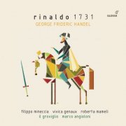 Filippo Mineccia, Vivica Genaux, Roberta Mameli, Marco Angioloni, Il Grovigliio - George Frideric Handel: Rinaldo (1731) (2025) [Hi-Res]