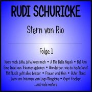 Rudi Schuricke - Stern von Rio, Folge 1 (2019)