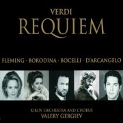 Renée Fleming, Kirov Orchestra & Chorus, Valery Gergiev - Verdi: Requiem (2001)