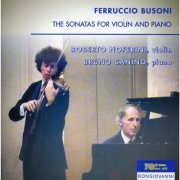 Roberto Noferini & Bruno Canino - Busoni: Violin Sonatas Nos. 1 & 2 (2013)