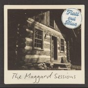Flatt Out Blue - The Maggard Sessions (2025)