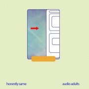 Honestly Same - Audio Adults (2022)