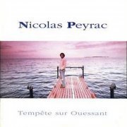 Nicolas Peyrac - Tempête sur Ouessant (1993)