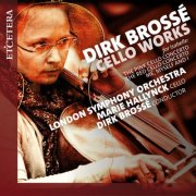Marie Hallynck, Dirk Brossé & London Symphony Orchestra - Brossé: Cello Works (For Isabelle) (2026) Hi-Res