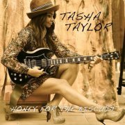 Tasha Taylor - Honey For The Biscuit (2016)