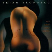 Brian Bromberg - You Know That Feeling (1998) Lossless