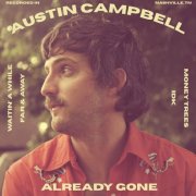 Austin Campbell - Already Gone (2026) [Hi-Res]