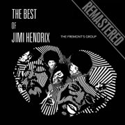 The Fremont's Group - The Best of Jimi Hendrix (Remastered) (1971)
