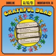Grateful Dead - 1991-08-16 Shoreline Amphitheatre, Mountain View, CA (2026) [Hi-Res]