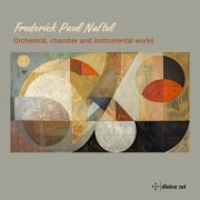 VA - Frederick Paul Naftel: Orchestral, Chamber and Instrumental Works (2024) [Hi-Res]