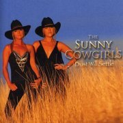 The Sunny Cowgirls - Dust Will Settle (2008) [FLAC]