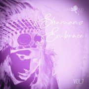 VA - Shaman's Embrace Vol 07 (2026)
