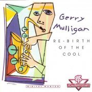 Gerry Mulligan - Re-Birth of the Cool (1992) FLAC