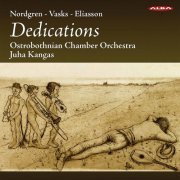 Ostrobothnian Chamber Orchestra - Dedications (2019)