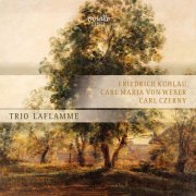 Trio Laflamme - Friedrich Kuhlau Carl Maria von Weber Carl Czerny (2017)