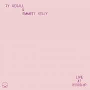 Ty Segall & Emmett Kelly - Live at Worship (2023) [Hi-Res]