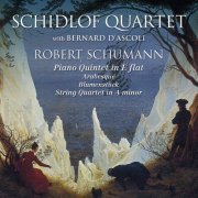 Bernard D'Ascoli, Schidlof Quartet - Schumann: Piano Quintet in E Flat (1997)