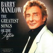 Barry Manilow - The Greatest Songs of the Fifties (2006)