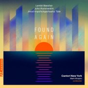 Cantori New York & Mark Shapiro - Found Again (2025) Hi-Res