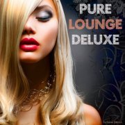 Pure Lounge Deluxe (Finest Chillout From Cafe Lounge To Del Mar Ibiza) (2012)