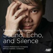 Thailand Philharmonic Orchestra, Alfonso Scarano - Sound, Echo, and Silence (2023) [Hi-Res]