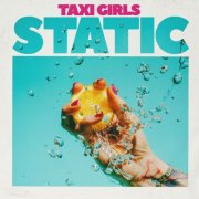 Taxi Girls - Static (2026) Hi-Res