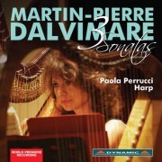 Paola Perrucci - Martin-Pierre Dalvimare: 3 Sonatas (2017) [Hi-Res]