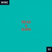 Wire - Read & Burn 03 PLUS (2026) [Hi-Res]