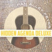 Hidden Agenda Deluxe - Pan Alley Fever (2016)