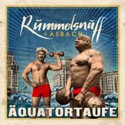 Rummelsnuff & Asbach - Äquatortaufe (2021)