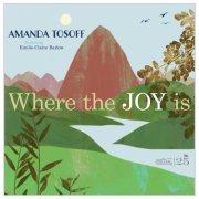 Amanda Tosoff - Where the Joy Is (2026)