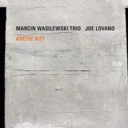 Marcin Wasilewski Trio & Joe Lovano - Arctic Riff (2020) [Hi-Res]