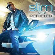 Slim of 112 - Refueled (2016) Lossless