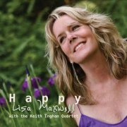 Lisa Maxwell - Happy (feat. Keith Ingham Quartet) (2011)