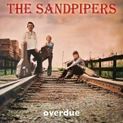 The Sandpipers - Overdue (Extended Version) (1977)