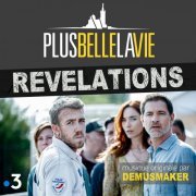 Demusmaker - Plus belle la vie "Révélations" (Bande originale de la série TV) (2019) [Hi-Res]