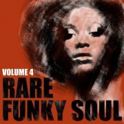 VA - Rare Funky Soul, Vol. 04 (2001) FLAC