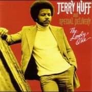 Terry Huff and Special Delivery - The Lonely One (1976)