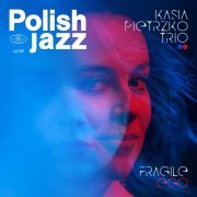 Kasia Pietrzko Trio - Fragile Ego (2023) Hi Res