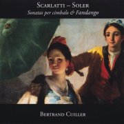 Bernard Cuiller - Scarlatti, Soler: Sonatas per cimbalo & Fandango (2010)
