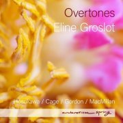 Eline Groslot - Overtones (2023) Hi-Res