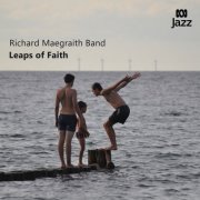 Richard Maegraith Band - Leaps of Faith (2025) [Hi-Res]