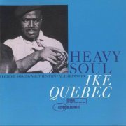 Ike Quebec - Heavy Soul (1962)